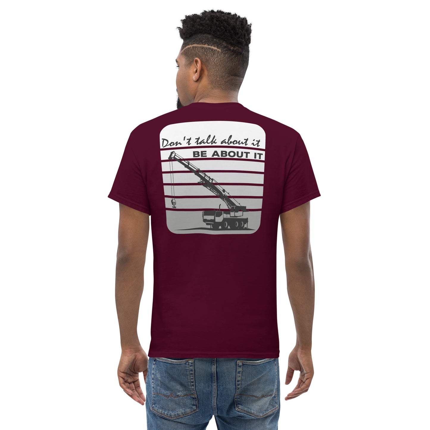 Men's "Dont talk about it be about it" shirt