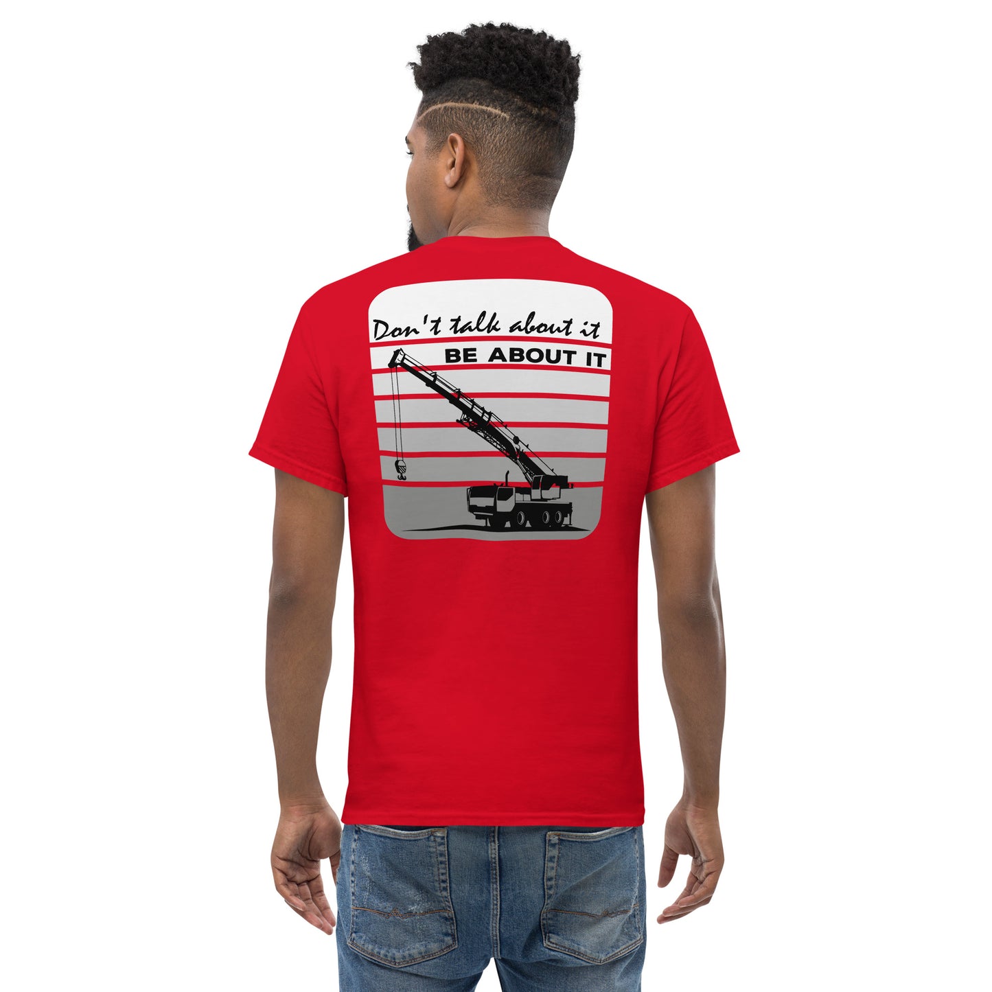 Men's "Dont talk about it be about it" shirt